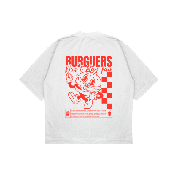 BURGUERS DON'T PLAY FAIR